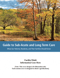 Guide to Sub-Acute and Long Term Care Sample